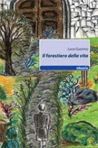 Luca Guarino - Il forestiero della vita - Speciale Nuove Voci